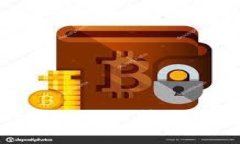 比特币钱包APP的特色与选择指南